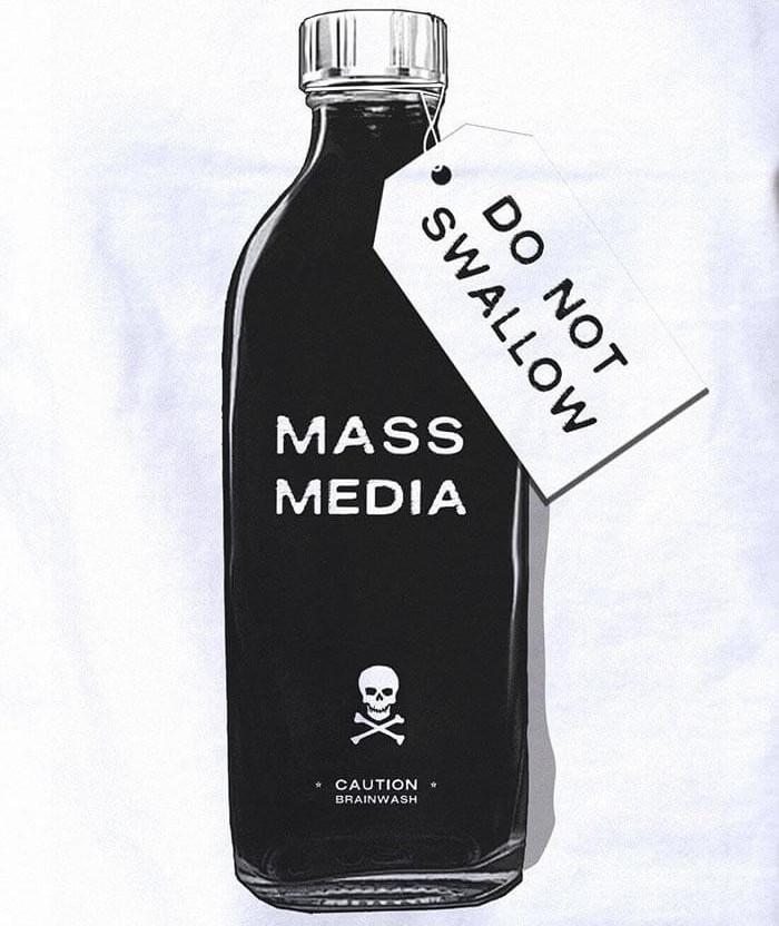 Mass Media - Woke Journalism - Do Not Swallow