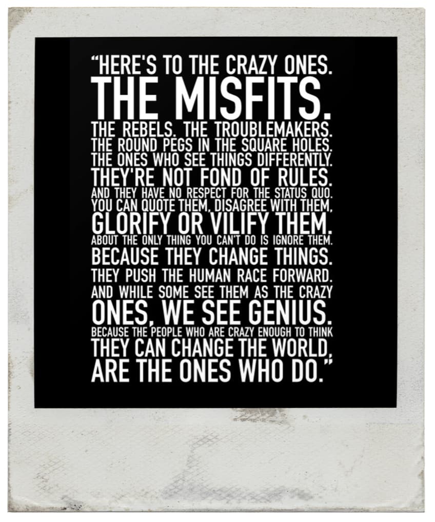 Misfits - Crazy Ones - Steve Jobs - Apple