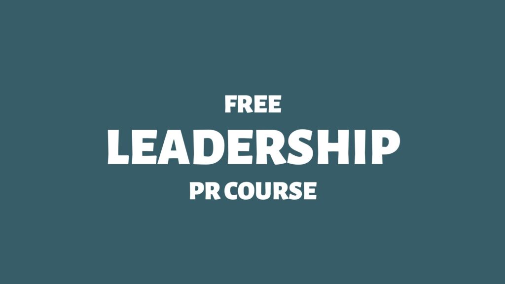 Free Leadership PR Course - Doctor Spin - Public Relations Blog