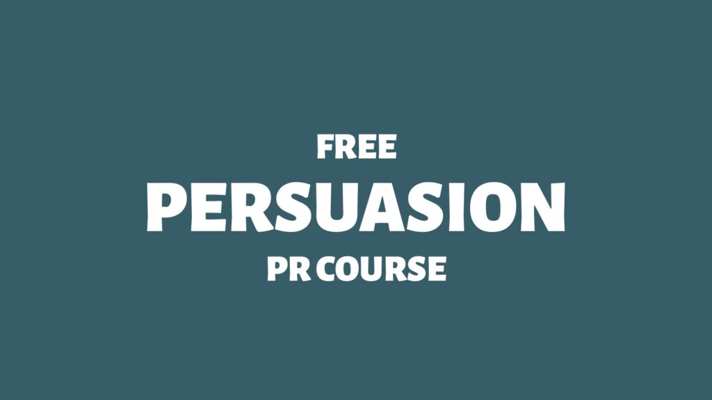 Free Persuasion PR Course - Doctor Spin - Public Relations Blog